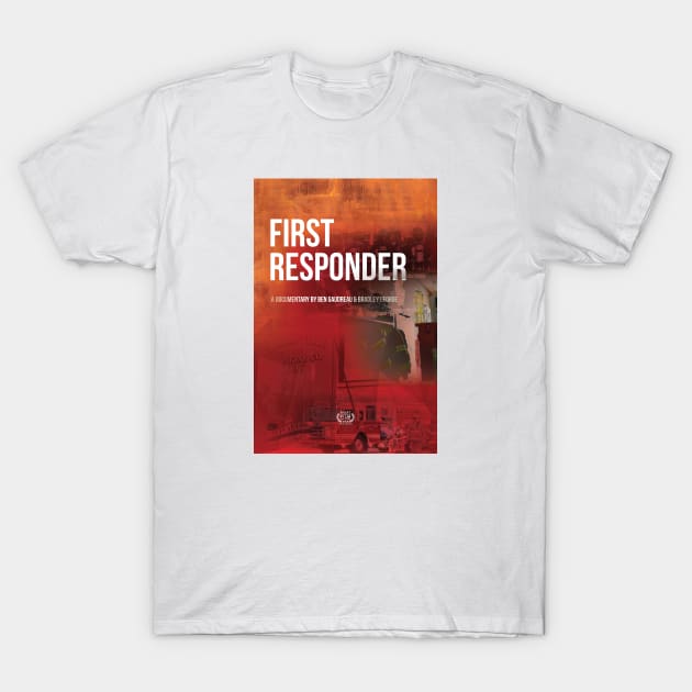 "First Responder” by Ben Gaudreau & Bradley George, Killingly High T-Shirt by QuietCornerFilmFestival